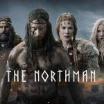 نقد فیلم مرد شمالی (The Northman) | وایکینگ انتقام‌جو
